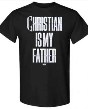CHRISTIAN IS MY FATHER T-Shirt
