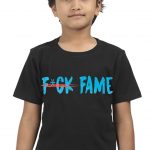 Fuck Fame Kids T-Shirt