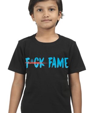 Fuck Fame Kids T-Shirt