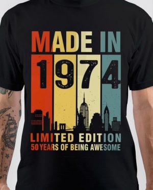 MADE IN 1974 T-Shirt