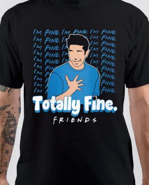 Totally Fine T-Shirt