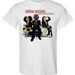 WILLOW And KRIS T-Shirt