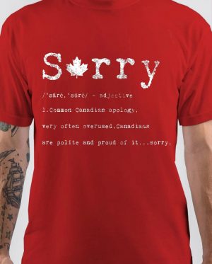 Sorry T-Shirt