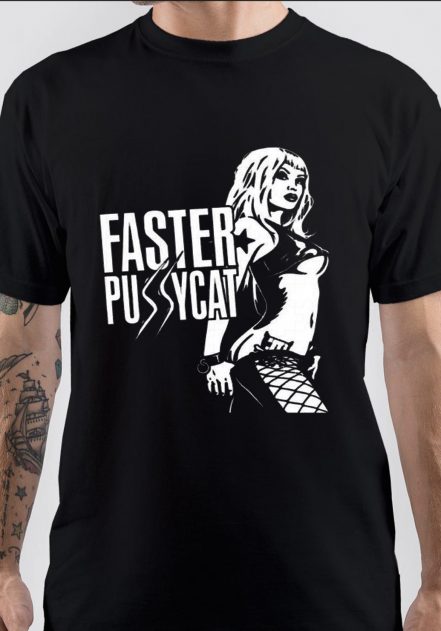 Faster Pussycat T-Shirt