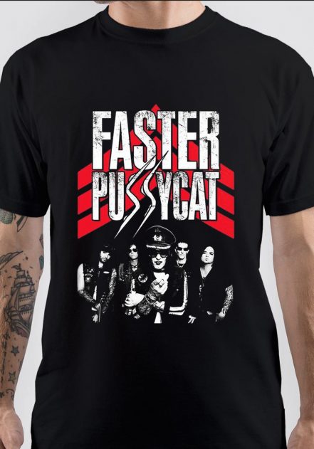 Faster Pussycat T-Shirt