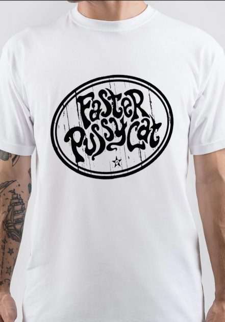 Faster Pussycat T-Shirt