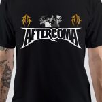 Aftercoma T-Shirt
