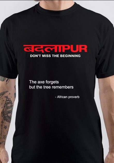 Badlapur T-Shirt