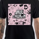 Drug Church T-Shirt