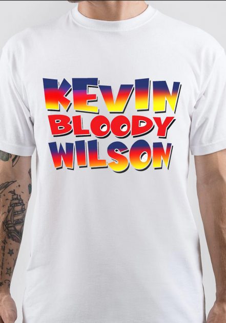 Kevin Bloody Wilson T-Shirt