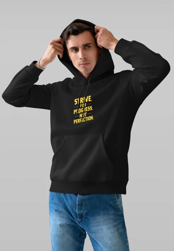 Strive For Progress Not Perfection Hoodie