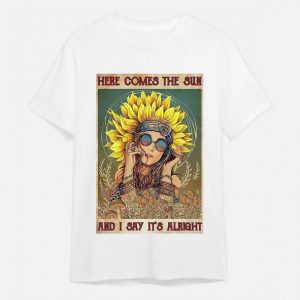 Here Comes The Sun T-Shirt