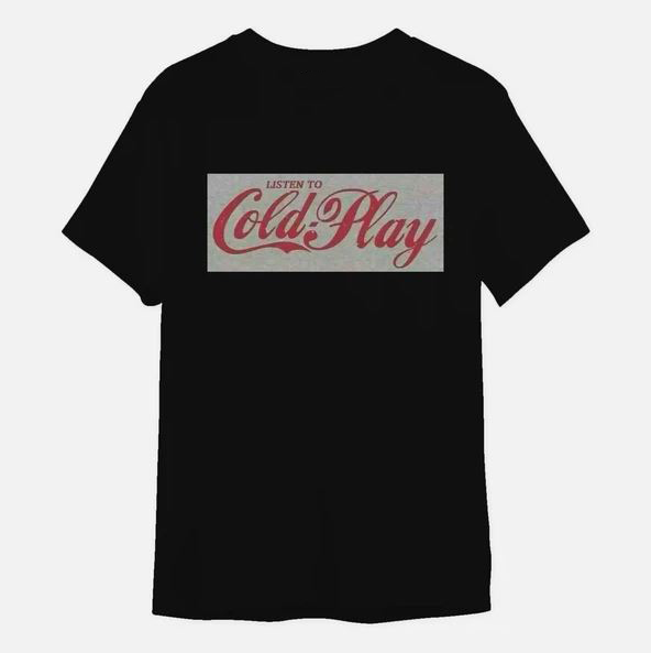 Listen To Coldplay T-Shirt