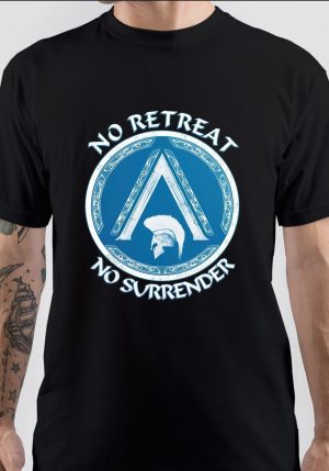 No Retreat, No Surrender T-Shirt