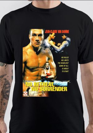 No Retreat, No Surrender T-Shirt