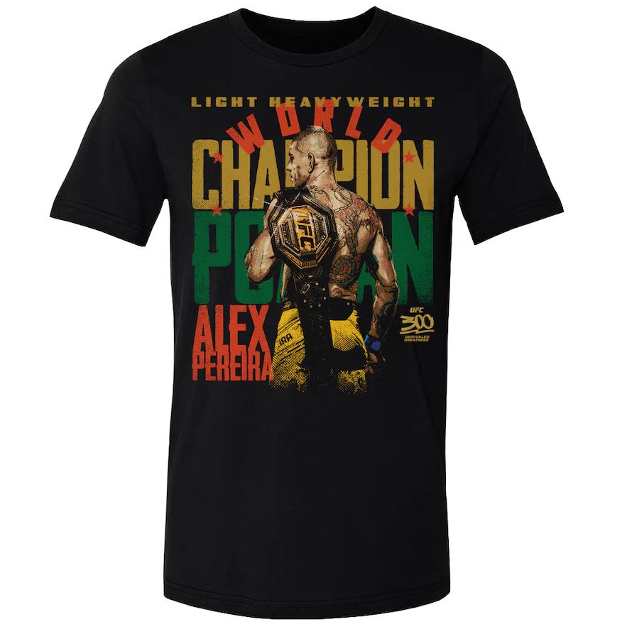 Alex Pereira UFC 300 Light Heavyweight Champion T-Shirt
