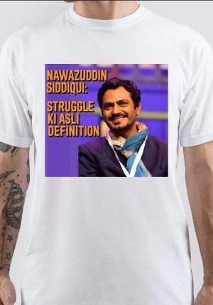 Nawazuddin Siddiqui T-Shirt