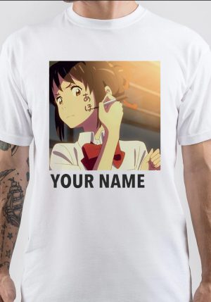 Your Name. T-Shirt