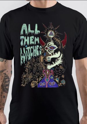 All Of Them Witches T-Shirt