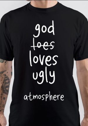 God Loves Ugly Atmosphere Christian T-Shirt