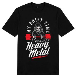 My Quiet Time Involves Heavy Metal T-Shirt