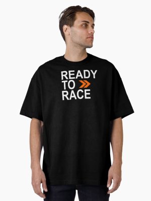 Ready To Race! Oversized T-Shirt