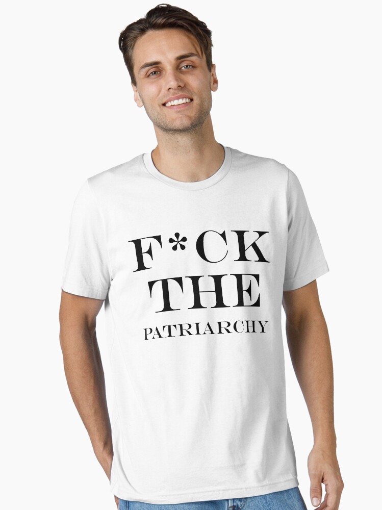 Fuck The Patriarchy Essential T-Shirt