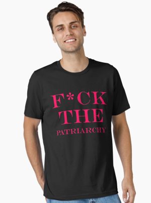 Copie de Copie de Fuck The Patriarchy Essential T-Shirt