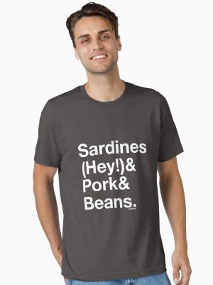 Sardines & Pork & Beans Essential T-Shirt