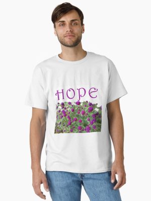 Hope Flowers Classic T-Shirt