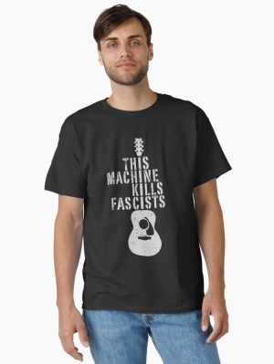 This Machine Kills Fascists Printed T-Shirt
