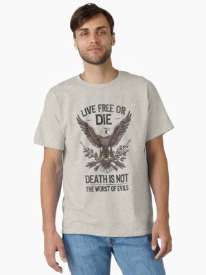 Live Free Or Die - Bold Patriotic 4th July Freedom Classic T-Shirt