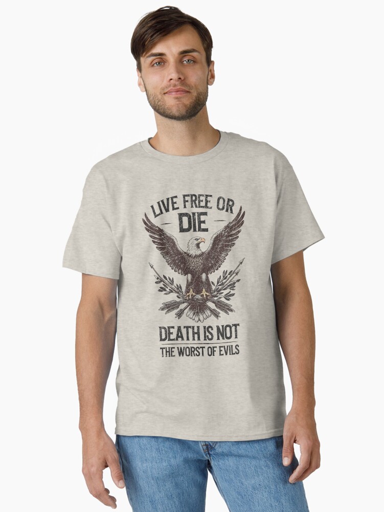 Live Free Or Die - Bold Patriotic 4th July Freedom Classic T-Shirt