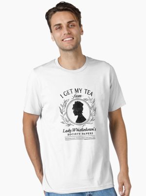 Bridgerton I Get My Tea From Lady Whistledown's Essential T-Shirt
