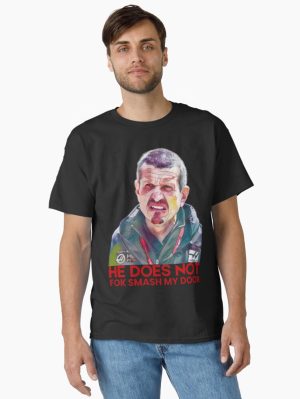 Guenther Steiner F1 He Does Not Fok Smash My Door  Classic T-Shirt