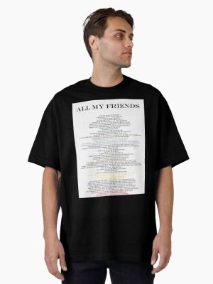 All my friends (1) Oversized T-Shirt