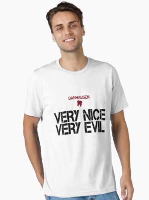 Danhausen Very Nice Very Evil Essential T-Shirt