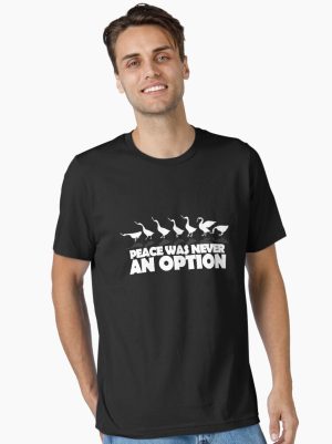 Peace Was Never An Option Essential T-Shirt