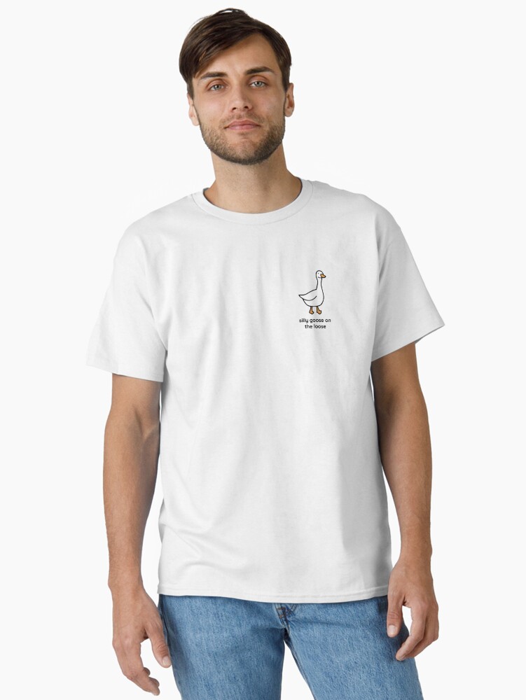 Silly Goose on the Loose Classic T-Shirt
