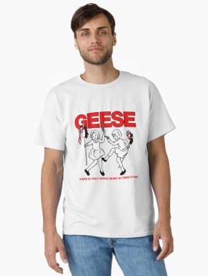 Geese There Is Only Dance Music In Times Of War Funny Classic T-Shirt