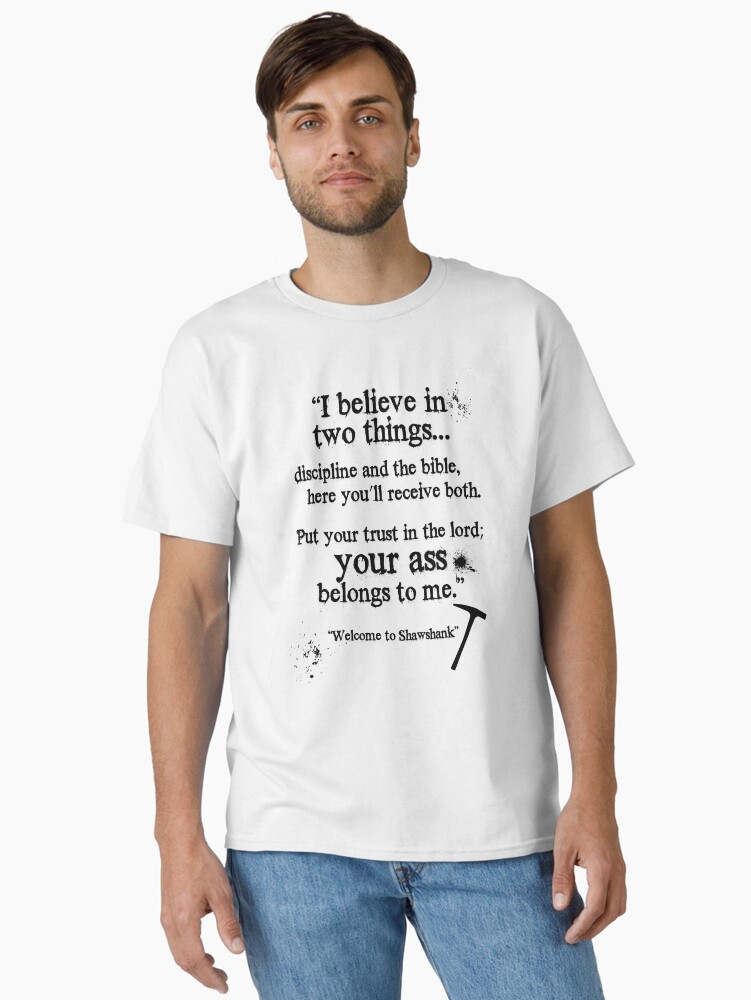 Shawshank Redemption Quote Classic T-Shirt