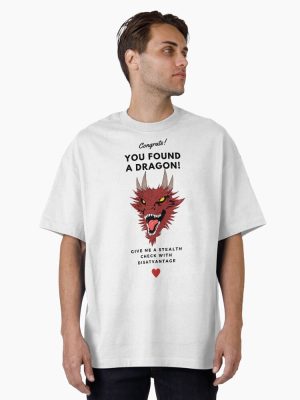 You found a dragon! - Stealth check with disadvantage please <3 (English version) Oversized T-Shirt