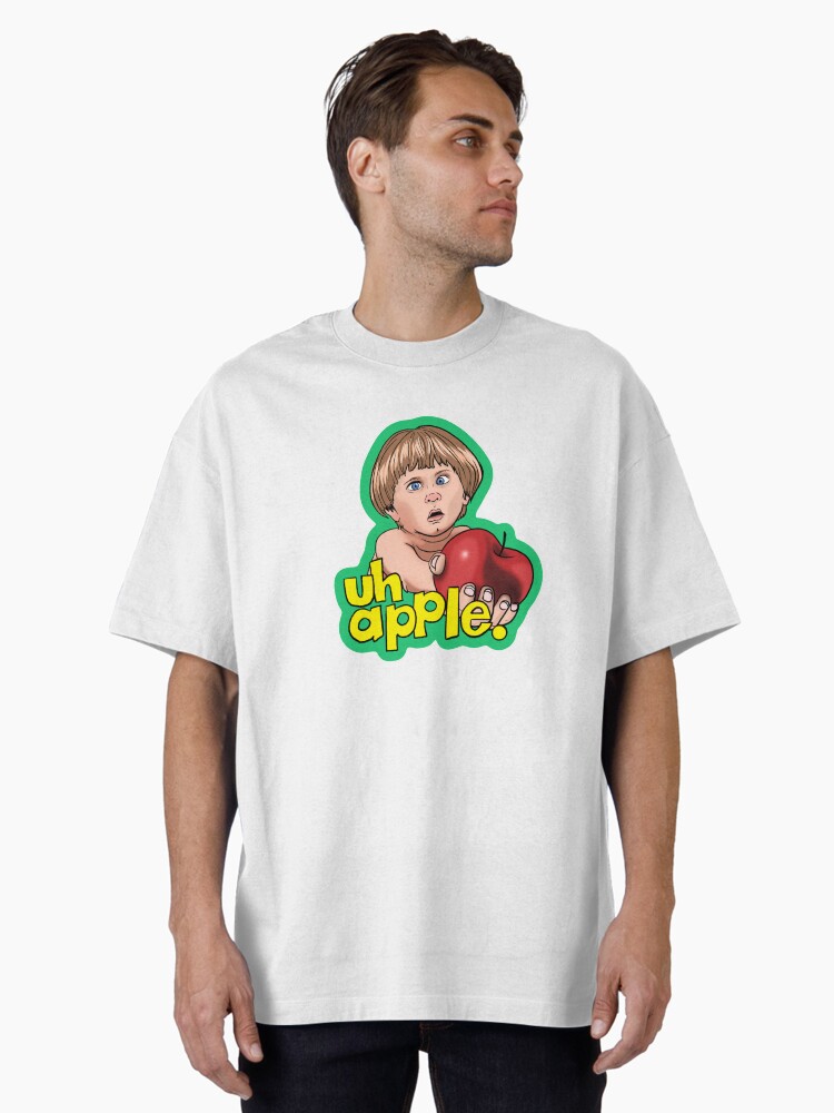 Uh apple. Oversized T-Shirt