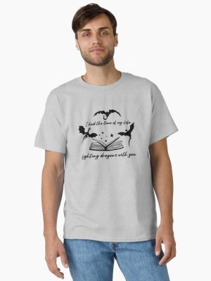 I had the time of my life fighting dragons with you (black) Classic T-Shirt