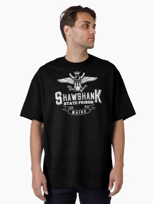 Shawshank State Prison Maine  Oversized T-Shirt