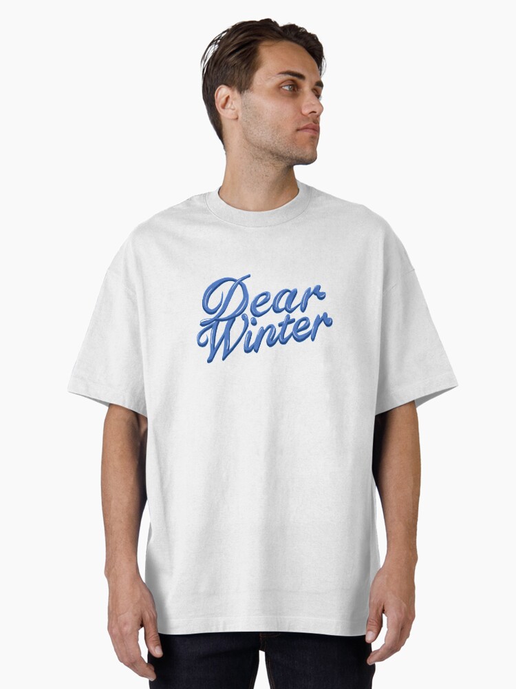 Dear Winter Oversized T-Shirt