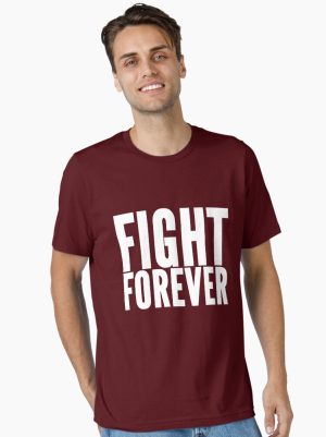 Fight Forever Essential T-Shirt