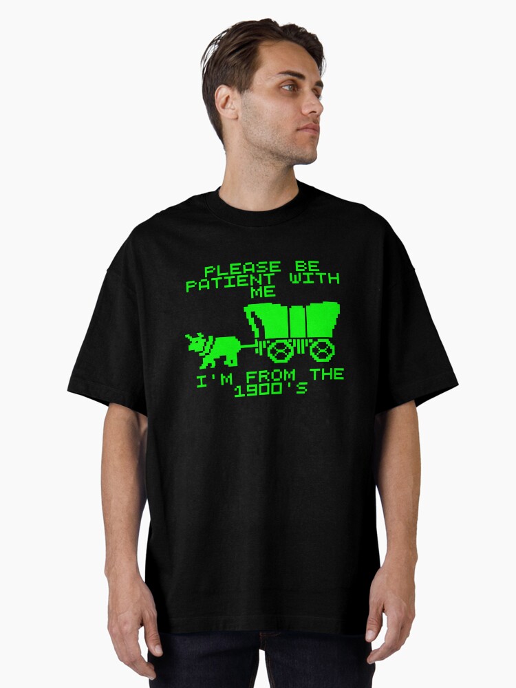 Have Patience Oversized T-Shirt