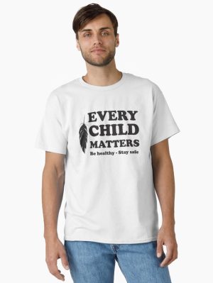 Every Child Matters Be Healthy    Classic T-Shirt