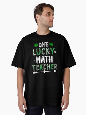 One Lucky Math Teacher                     Oversized T-Shirt